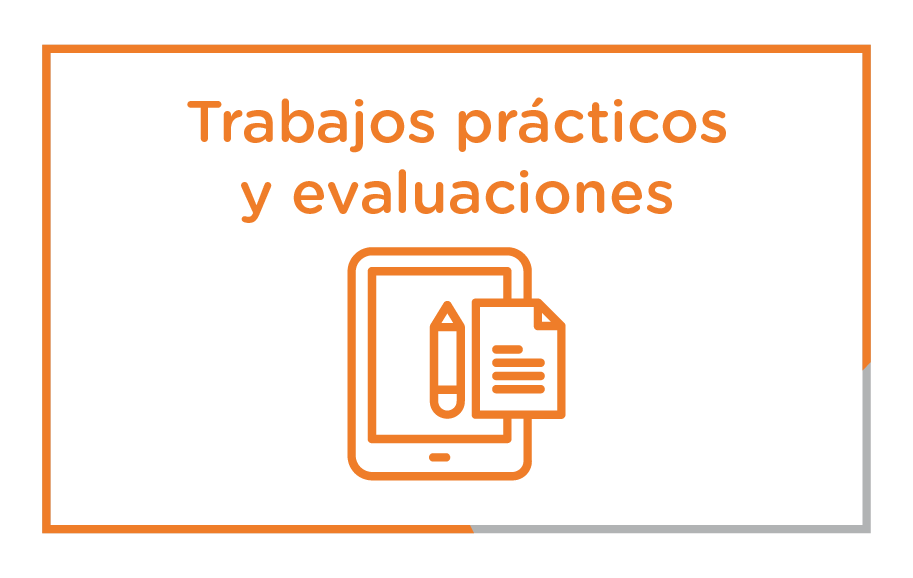 Trabajos prácticos y evaluaciones