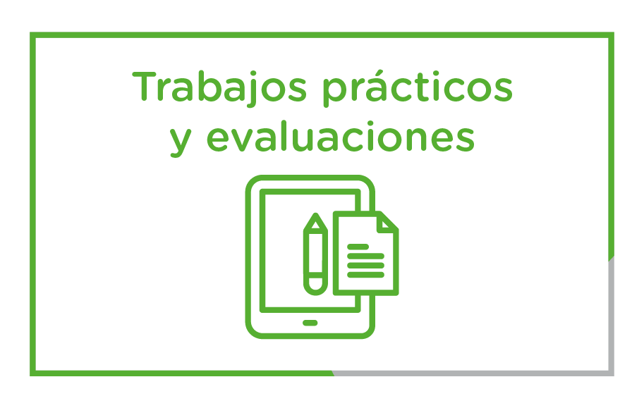 Trabajos prácticos y evaluaciones